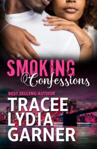The cover of Tracee's book Smoking Confessions where an African American woman has her hands on the shoulders of an African American man with a cityscape in the background.